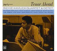 Tenor Ahead by Richie Kamuca Quartet & Octet