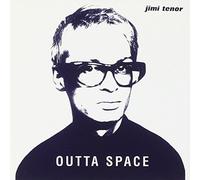 Tenor Jimi - Outta Space [Import]