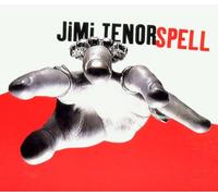 Tenor, Jimi - Spell [Import]
