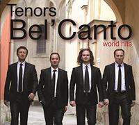 Tenors Bel'Canto - World Hits [Import]