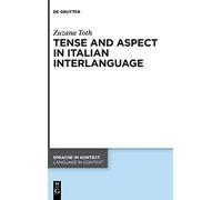 Tense And Aspect In Italian Interlanguage