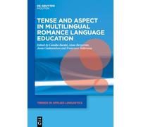 Tense and Aspect in Multilingual Romance Language Education
