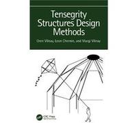 Tensegrity Structures Design Methods by Margi Vilnay Margi Vilnay (Auteur)