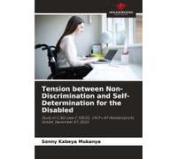 Tension Between Non-Discrimination And Self-Determination For The Disabled