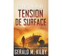 Tension de Surface: Colonie Cinq Mars
