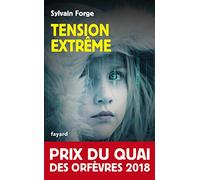 Tension extrême: Prix du Quai des orfèvres 2018