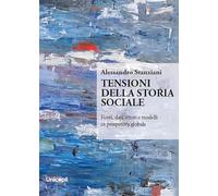 Tensioni della storia sociale. Fonti, dati, attori e modelli in prospettiva globale