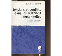 Tensions et conflits dans les relations personnelles