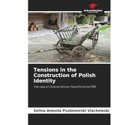 Tensions in the Construction of Polish Identity: The case of Colônia Amola-Faca/Virmond (PR)