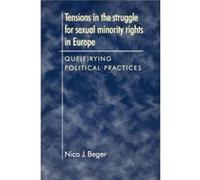 Tensions In The Struggle For Sexual Minority Rights In Europe