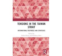 Tensions in the Taiwan Strait