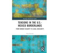 Tensions In The U.S.-Mexico Borderlands