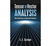 Tensor and Vector Analysis - [Version Originale] C E Springer (Auteur)