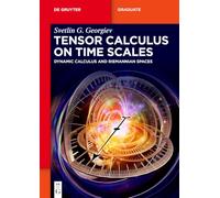 Tensor Calculus on Time Scales: Dynamic Calculus and Riemannian Spaces