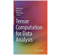 Tensor Computation For Data Analysis