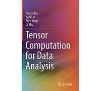 Tensor Computation For Data Analysis