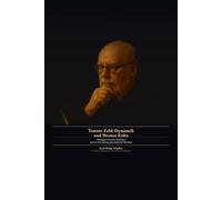 Tensor-Feld-Dynamik und Thomas Kuhn: Paradigmenwechsel, Ontologie und die Neuordnung physikalischer Realität