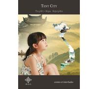 Tent City - Tuyêt-Nga Nguyên - M.e.o - broché - Roman