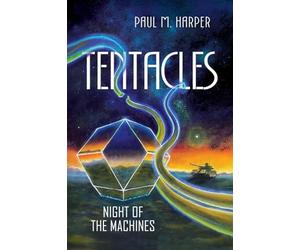 Tentacles: Night of the Machines