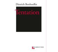 Tentation - Dietrich Bonhoeffer - Labor Et Fides - broché - Essai