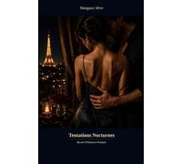 Tentations Nocturnes: Recueil d’Histoires Érotiques