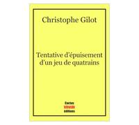 Tentative d’épuisement d’un jeu de quatrains