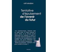 Tentative d'épuisement de l'avenir du futur