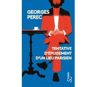 Tentative d'épuisement d'un lieu parisien