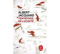 Tentatives de lucidité