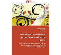 Tentatives De Suicide Et Recours Aux Services De Santé