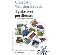 Tentatives périlleuses