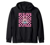 Tente de Carnaval Not My Circus Not My Monkeys pour Fille Maman Coquette Sweat à Capuche