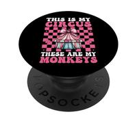Tente de Carnaval « This is My Circus These are My Monkeys » PopSockets PopGrip Adhésif