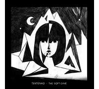 Tentenko - The Soft Cave