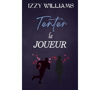 Tenter le Joueur: Une romance sportive avec un père célibataire