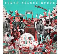 Tenth Avenue North - Decade The Halls, Vol. 1