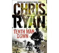 Tenth Man Down: a non-stop, action-packed Geordie Sharp novel, from the multi-bestselling master of the military thriller