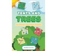 Tents and trees: Puzzle Book with 100+ brain-teasing challenges | Unique themes, relaxing yet engaging and fun!