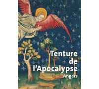 Tenture de l'apocalypse Angers - Francis Muel - 303 Editions Revue - broché - Guide
