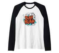 Tenue amusante avec cette déclaration Blah Blah Manche Raglan