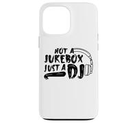 Tenue de Disc-Jockey Amusante - Pas Un Juke-Box, Juste Un DJ Coque pour iPhone 13 Pro Max