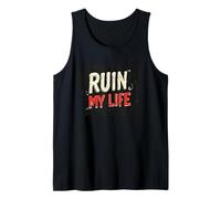Tenue de Discours Ruin My Life Débardeur