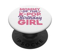 Tenue de fête d'anniversaire pour Maman - K Pop Girl Mom PopSockets PopGrip Adhésif