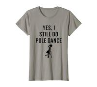 Tenue de Pole Dance I Still Do pour Polerinas T-Shirt, Femme, Ardoise, L
