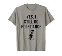 Tenue de Pole Dance I Still Do pour Polerinas T-Shirt, Homme, Ardoise, XL