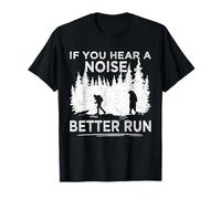 Tenue de randonnée pour Homme Qui entend Un Bruit Mieux Courir et Faire de la randonnée T-Shirt