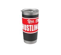 Tenue d'entraînement Yes I'm Hustling Motivation Workout Gobelet isotherme en acier inoxydable double paroi