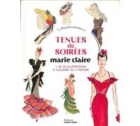 Collectif – Tenues de soirée Marie Claire – + de 20 illustrations à colorier ou à peindre – Broché