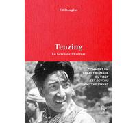Tenzing, héros de l'Everest - Ed Douglas - Paulsen Eds - broché - Récit