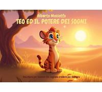 Teo ed il potere dei sogni